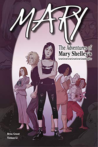 Mary: The Adventures of Mary Shelley's Great-Great-Great-Great-Great-Granddaughter von IDW