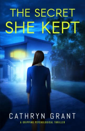 The Secret She Kept: a gripping psychological thriller von Inkubator Books