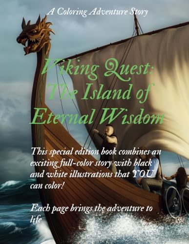 Viking Quest: The Island of Eternal Wisdom: A Coloring Adventure Story for 8 - 12 Year Olds (Magical Coloring) von Independently published
