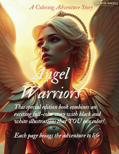 Warrior Angels: A Magical Adventure Coloring Book: An Epic Fantasy Journey with Advanced Illustrations & Activities for Teens | Ages 12-16 (Magical Coloring) von Independently published
