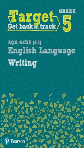 Target Grade 5 Writing AQA GCSE (9-1) English Language Workbook (Intervention English) von Pearson
