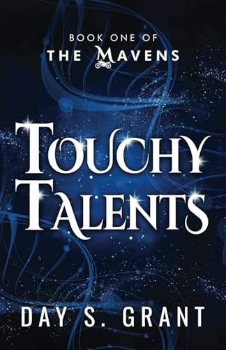 Touchy Talents (The Mavens, Band 1) von Untangling Words Press