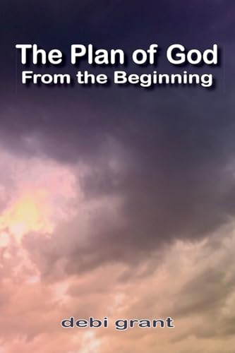 The Plan of God From the Beginning von EABooks Publishing