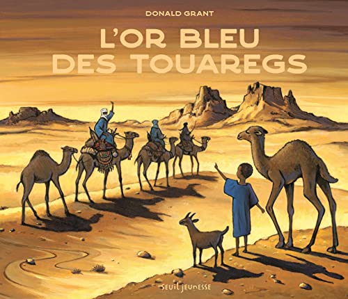 L'Or bleu des Touaregs von SEUIL JEUNESSE