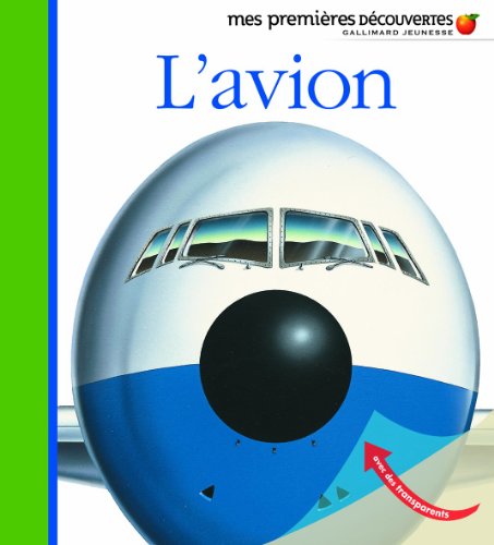 Mes Premieres Decouvertes: L'avion von GALLIMARD JEUNE