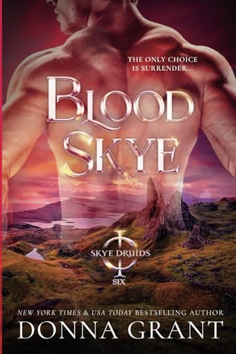 Blood Skye (Skye Druids, Band 6) von DL Grant, LLC