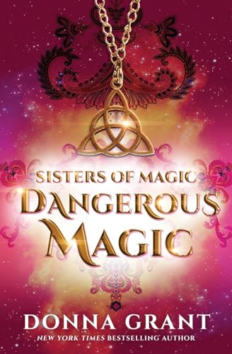 Dangerous Magic von DL Grant, LLC