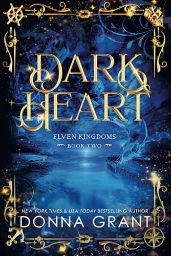 Dark Heart (Elven Kingdoms, Band 2) von DL Grant, LLC