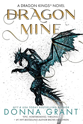 Dragon Mine (Dragon Kings, Band 2) von DL Grant, LLC