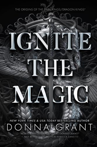 Ignite the Magic: Dragon Kings Standalone Prequel von DL Grant, LLC