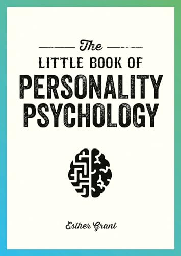 The Little Book of Personality Psychology: The Pocket Guide to Studying the Mind von Summersdale