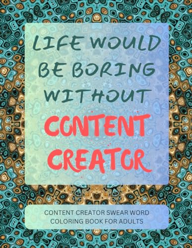 Content Creator Swear Word Coloring Book For Adults von Independently published