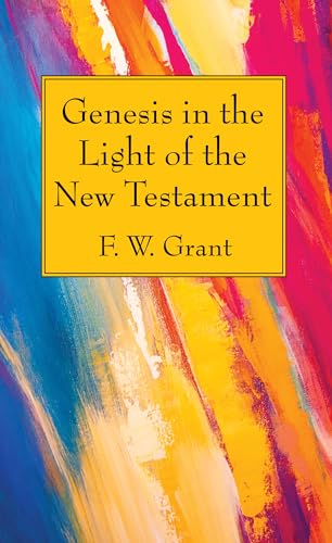Genesis in the Light of the New Testament