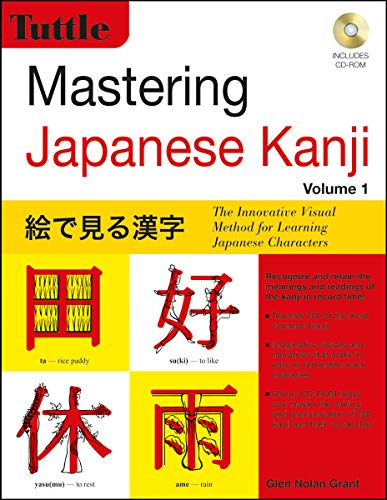 Mastering Japanese Kanji: The Innovative Visual Method for Learning Japanese Characters (1) von Tuttle Publishing