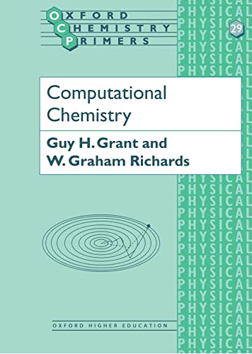 Computational Chemistry (Oxford Chemistry Primers, 29)