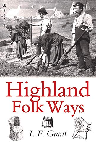 Highland Folk Ways von Origin