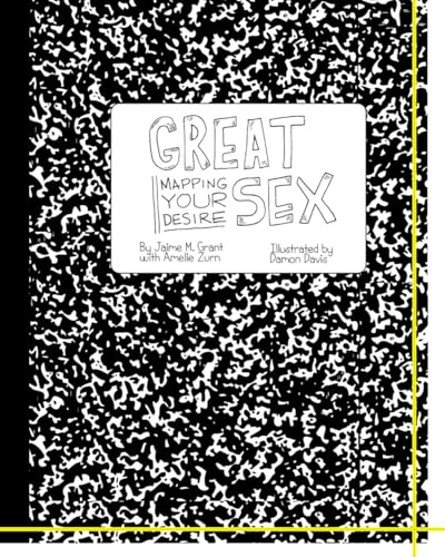 Great Sex: Mapping Your Desire von Independently published