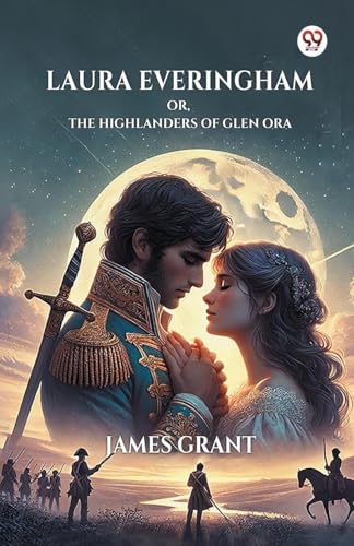 Laura Everingham Or, The Highlanders Of Glen Ora von Double 9 Books