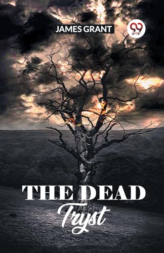 The Dead Tryst von Double 9 Books