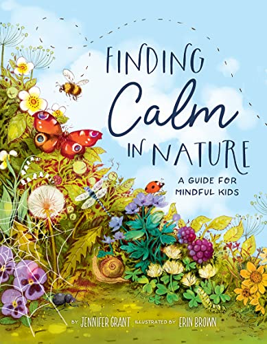 Finding Calm in Nature: A Guide for Mindful Kids von Beaming Books