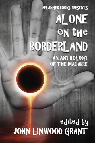 Alone on the Borderland von Independently published