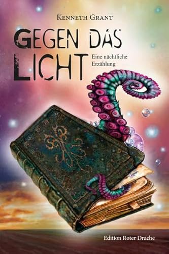 Gegen das Licht: Eine nächtliche Erzählung Gegen das Licht: Eine nächtliche Erzählung