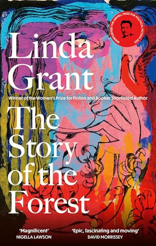 The Story of the Forest: Shortlisted for the Orwell Prize for Political Fiction 2023 von Virago