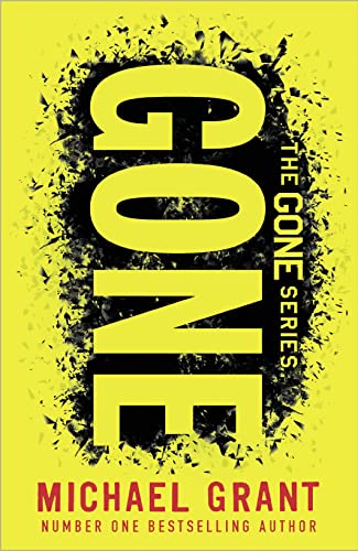 Gone: The classic YA thriller by number one bestselling author Michael Grant, with a bold new cover for 2021 (The Gone Series) von Electric Monkey