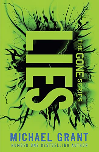 Lies: The classic YA thriller by number one bestselling author Michael Grant, with a bold new cover for 2021 (The Gone Series) von Electric Monkey