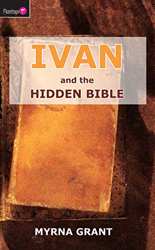 Ivan And the Hidden Bible (Flamingo, Band 4)