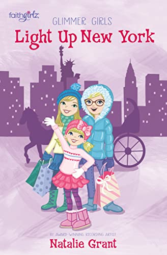 Light Up New York (Faithgirlz / Glimmer Girls, Band 4) von Zonderkidz