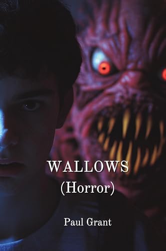 WALLOWS (Horror) von Paul Grant