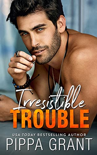 Irresistible Trouble (Copper Valley Fireballs, Band 4) von Bang Laugh Love LLC