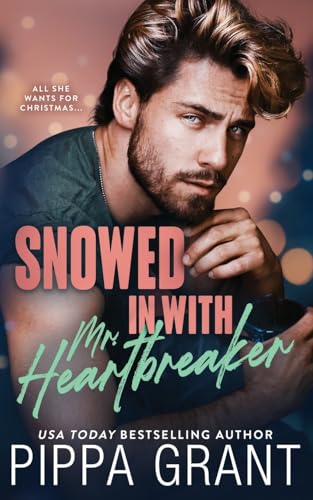 Snowed in with Mr. Heartbreaker Snowed in with Mr. Heartbreaker von Bang Laugh Love LLC