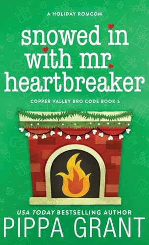 Snowed in with Mr. Heartbreaker Snowed in with Mr. Heartbreaker von Bang Laugh Love LLC