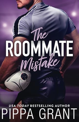 The Roommate Mistake: An Off-Limits Rugby Romcom (Copper Valley Pounders Rugby, Band 2) von Independently published