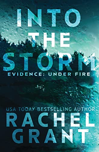 Into the Storm (Evidence: Under Fire, Band 1) von Janus Publishing