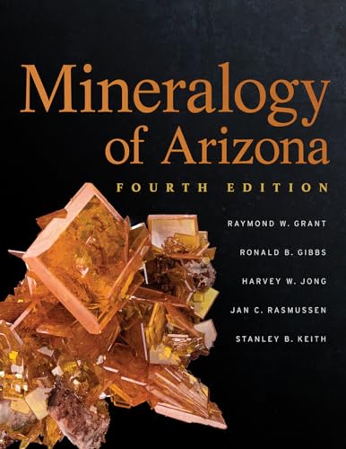 Mineralogy of Arizona von University of Arizona Press
