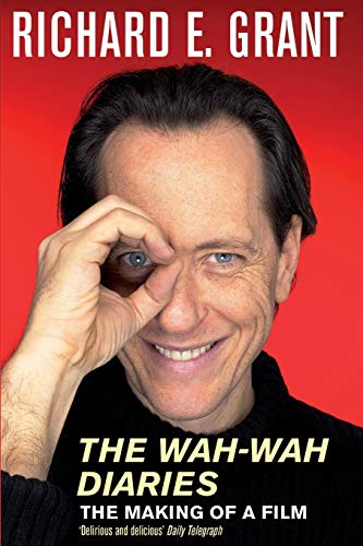 The Wah-Wah Diaries: The Making of a Film von Picador