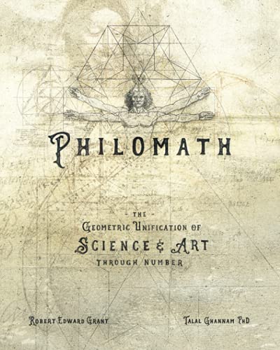 PHILOMATH: The Geometric Unification of Science & Art Through Number von Independently published