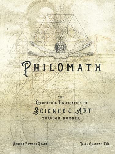 PHILOMATH: The Geometric Unification of Science & Art Through Number