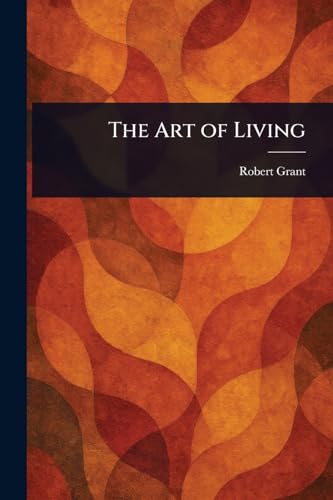 The Art of Living von Anson Street Press