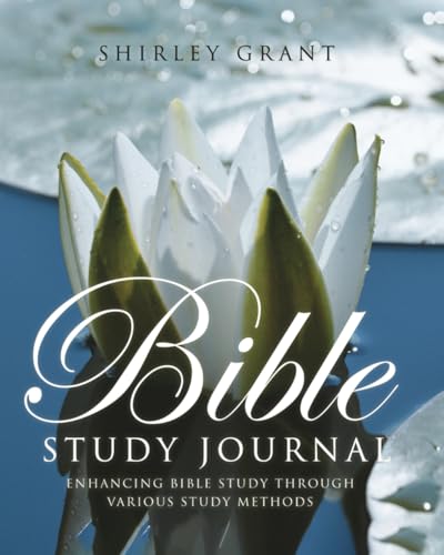 BIBLE STUDY JOURNAL: Enhancing Bible Study through Various Study Methods