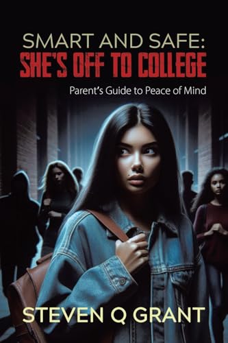 Smart and Safe: She's Off to College von Tellwell Talent