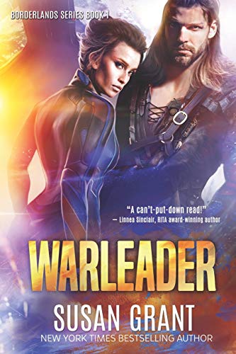 Warleader: a sci-fi romance (The Borderlands, Band 1) von Susan Grant