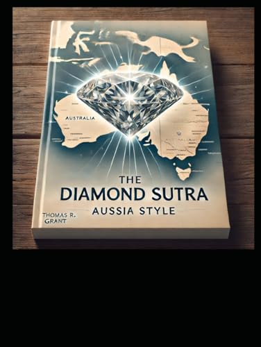 The Diamond Sutra Aussie Style von Independently published