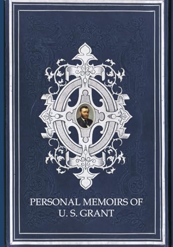 Personal Memoirs of U. S. Grant von Independently published