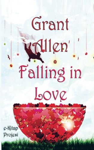 Falling in Love Falling in Love von E-Kitap Projesi & Cheapest Books