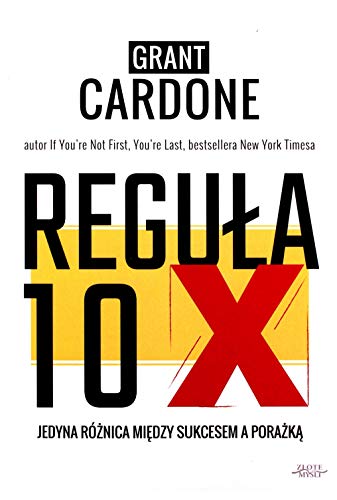 ReguĹa 10X - Grant Cardone [KSIÄĹťKA]