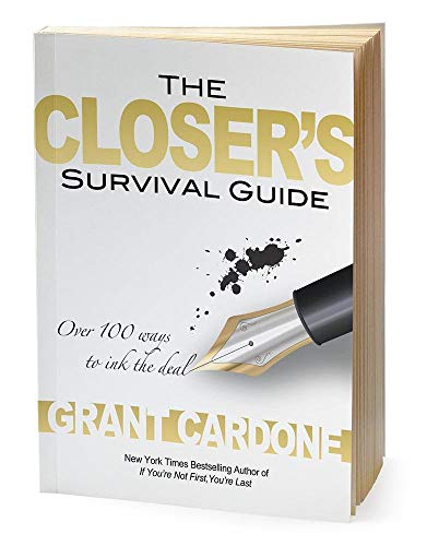 The Closer's Survival Guide - Third Edition